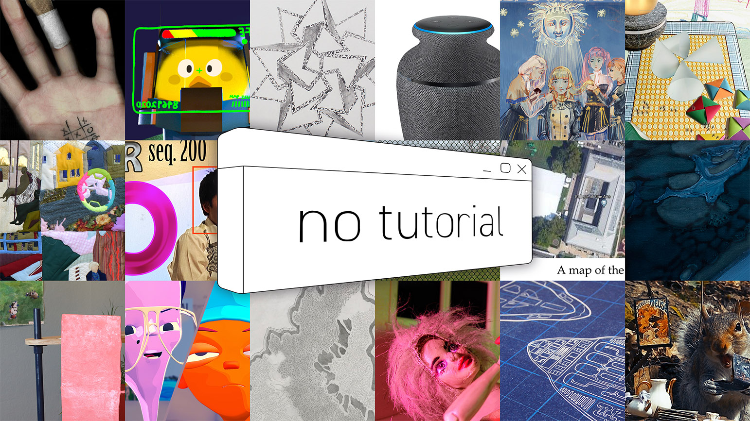 Grid of 18 artworks with a graphic that reads "No Tutorial" superimposed