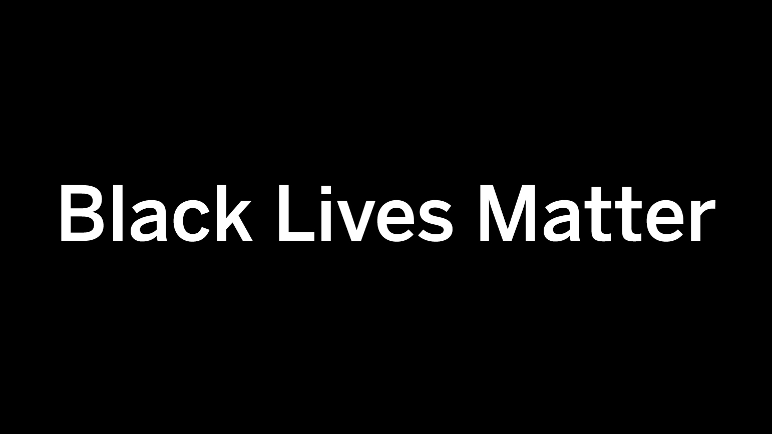 The words "Black Lives Matter" in white against a black background